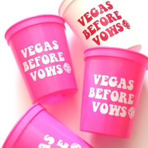 Vegas Vor Gelübde | Vegas Bachelorette Cups | Vegas Bachelorette favorisiert | Vegas favorisiert | Vegas Cups | Las Vegas Bachelorette | Las Vegas