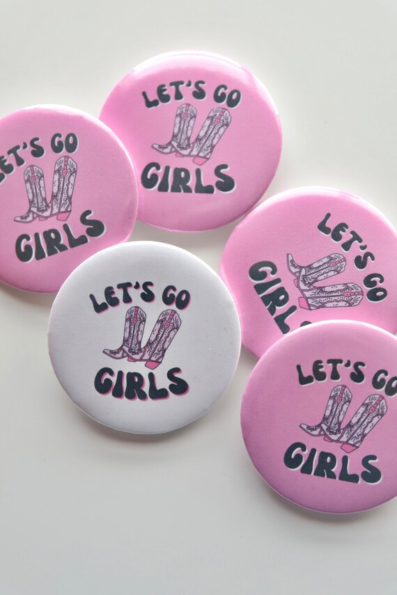 Let's Go Girls Bachelorette Favors | Nashville Bachelorette Buttons | Bachelorette Buttons | Bach Pins | Small Bachelorette Favors |