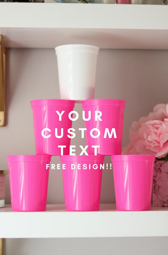 Custom Party Cups | Custom Text Bachelorette Cups | Custom Text Stadium Cups | Logo Cups | Custom Cup Favors | Cheap Custom Favors | Bday