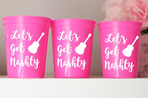 Let's Get Nashty | Nashville Bachelorette Party Cups | Bachelorette Party Favors | Bach Party Gifts | Bachelorette Cups | Nash Bash Cups