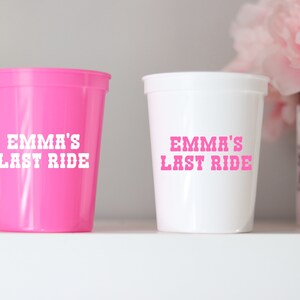 Last Ride Bachelorette Cups | Austin Favors | Texas Bachelorette | Southern Bachelorette | Nashville Bachelorette | ATX | Dallas | Houston