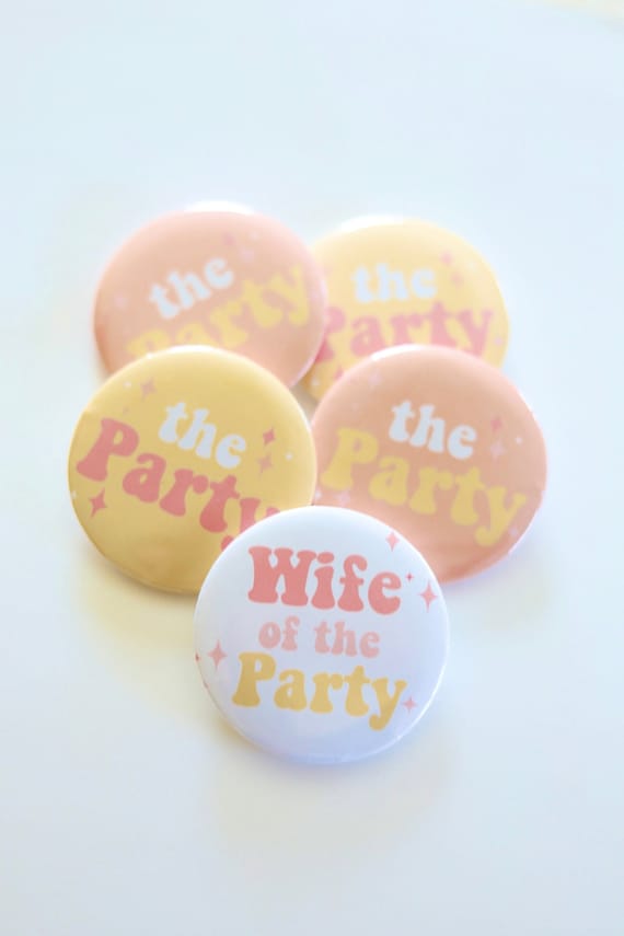 Peach Bachelorette | Wife of the Party Buttons | Wife of the Party Bachelorette Pins | Wife of the Party Favors |Bachelorette T Shirt Button