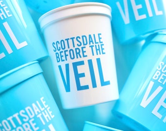Scottdale Bachelorette | Scottsdale Before the Veil | Scottsdale Bachelorette Cups | Customized Scottsdale Bachelorette Weekend Favors
