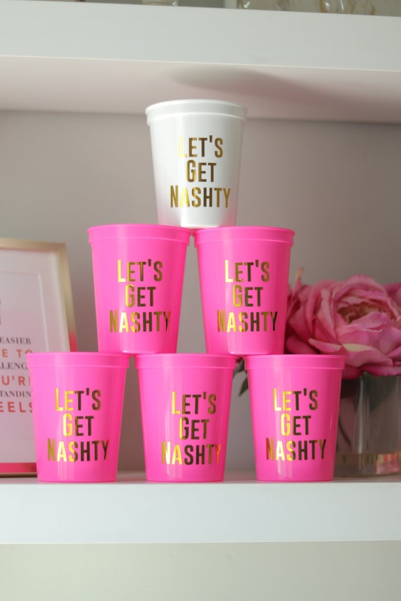 Let's Get Nashty | Nashville Bachelorette Party Cups | Bachelorette Party Favors | Bach Party Gifts | Bachelorette Cups | Nash Bash Cups