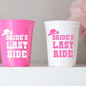 Last Ride Bachelorette Cups | Austin Favors | Texas Bachelorette | Southern Bachelorette | Nashville Bachelorette | ATX | Dallas | Houston