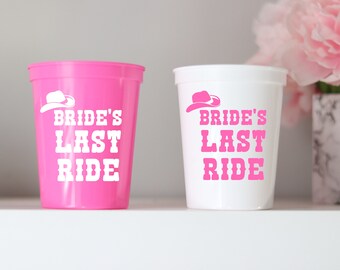 Last Ride Bachelorette Cups | Austin Favors | Texas Bachelorette | Southern Bachelorette | Nashville Bachelorette | ATX | Dallas | Houston