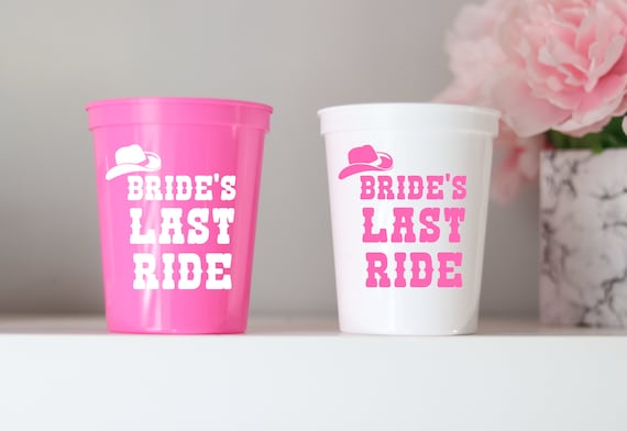 Last Ride Bachelorette Cups | Austin Favors | Texas Bachelorette | Southern Bachelorette | Nashville Bachelorette | ATX | Dallas | Houston