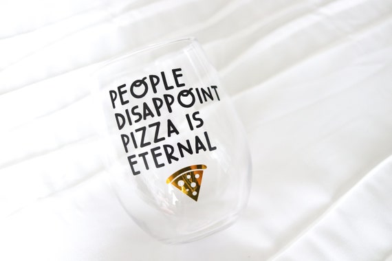 People Disappoint Pizza is Eternal