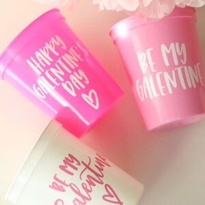 Be My Galentine Cup Valentines Day Favors Galentines Day Cups Galentines Day Favors Be my Galentine Galentines Day Brunch image 7