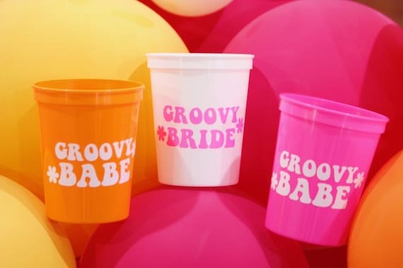 Groovy Bachelorette | Disco Bachelorette | 80s Bachelorette | Groovy Bachelorette Cups |  Groovy Party Favors | Groovy Bride | Groovy Babe