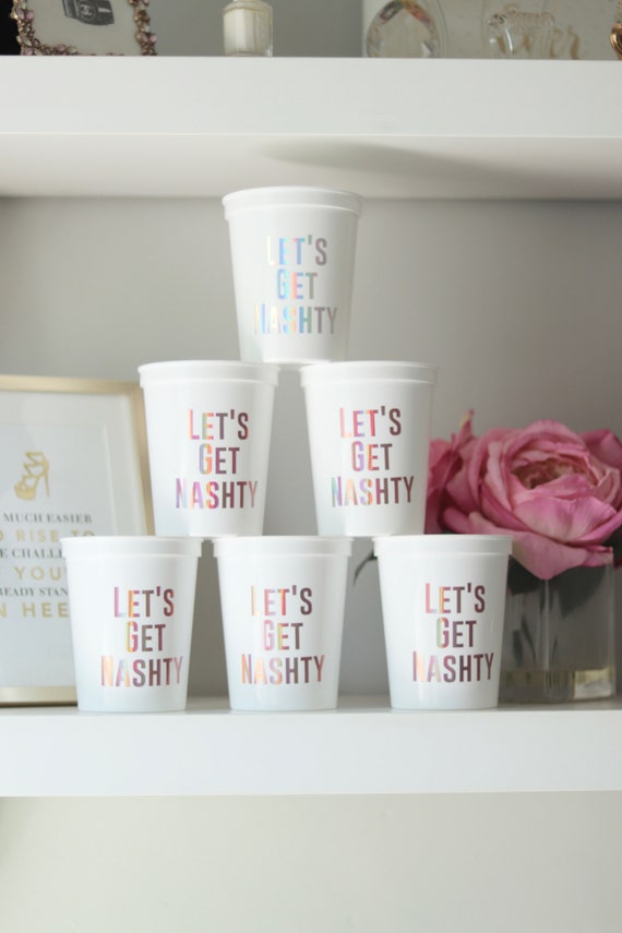 Let's Get Nashty | Nashville Bachelorette Party Cups | Bachelorette Party Favors | Bach Party Gifts | Bachelorette Cups | Nash Bash Cups