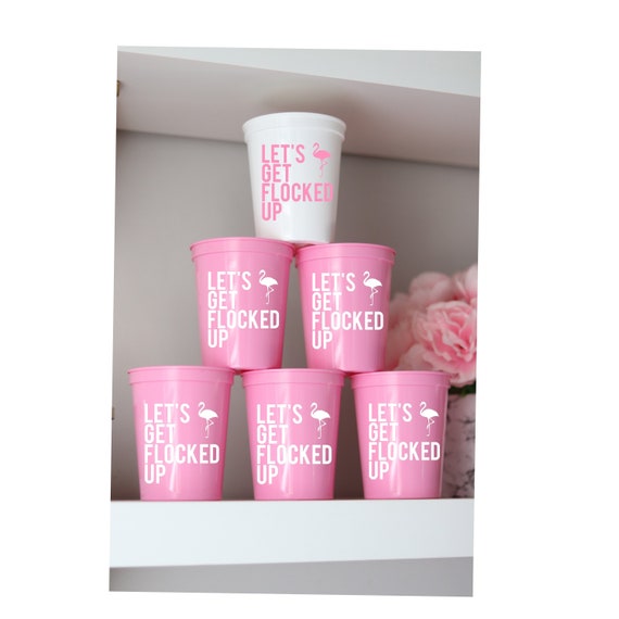 Let's Get Flocked Up | Bachelorette Flamingo Party Cups | Bachelorette Party Favors | Personalized Bachelorette Party Gifts | Customized |