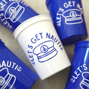 Let's Get Nauti Bachelorette Cups / Boat Bachelorette Cups / Bachelorette Cruise Favors / Nautical Bachelorette Favors / Bachelorette Cups