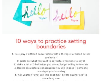 May include: A motivational poster with the text "10 ways to practice setting boundaries" and a list of tips for setting boundaries in relationships. The poster features three watercolor paintings of the phrase "hello there" in different colors.