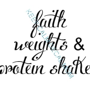 Custom-Faith Weights and Protein Shakes SVG