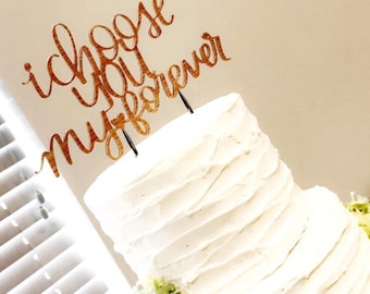 Cake Topper for Weddings, Bridal Shower, etc. I choose you Cake Topper