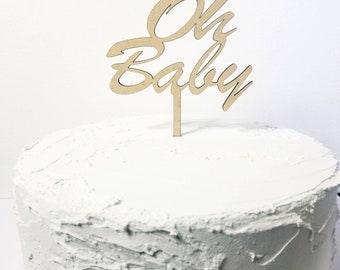 Baby Shower Cake Topper, Oh Baby Cake Topper, Wooden Cake Topper