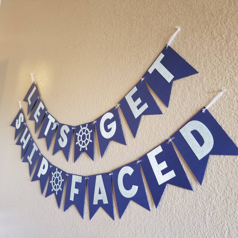Nautical Bachelorette Party * Bachelorette Party Decorations Bachelorette Banner Let/'s Get Ship Faced Banner