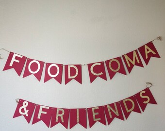 Food Coma & Friends * Thanksgiving Banner