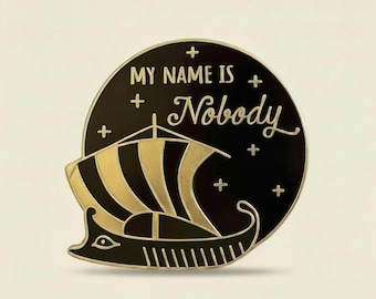 My Name is Nobody, The Odyssey Enamel Pin