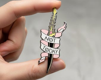 Not Today Catspaw Pin