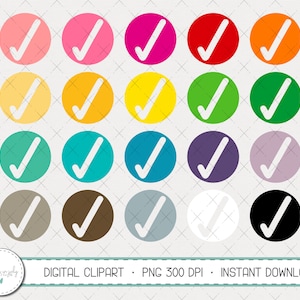 May include: A collection of colorful digital clipart circles, each featuring a white checkmark. The circles are in various colors, including pink, red, orange, yellow, green, blue, purple, brown, gray, and black. Text on the image reads "DIGITAL CLIPART • PNG 300 DPI • INSTANT DOWNLOAD."