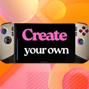 Könnte beinhalten: Handheld-Spielkonsole mit schwarzem Bildschirm, auf dem die Worte "Create your own" in Pink und Weiß stehen. Die Konsole hat beige Seiten mit bunten Knöpfen und Joysticks, vor einem abstrakten orange-rosa Hintergrund.