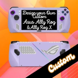 Asus Rog And Ally Rog X Customizable Premium Skin - Create Your Own Design - Wrap Vinyl Sticker