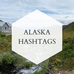 Alaska Hashtag Package