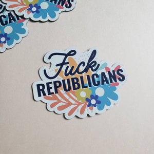 Fuck Republicans Magnet | Funny Liberal Leftist Gift