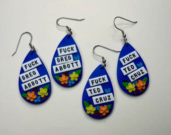 Fuck Ted Cruz & Greg Abbott Polymer Clay Earrings ? Mix and Match
