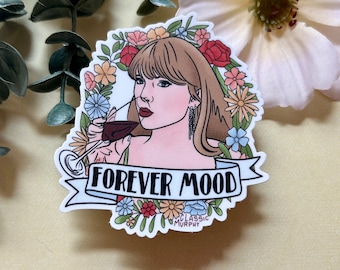 Taylor Swift Sipping Wine - Forever Mood | Vinyl Sticker