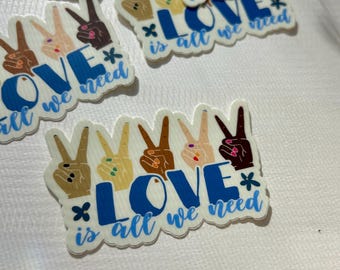 Love is All We Need Illustrated Vinyl Sticker | Inclusive Peace Sign Decal
