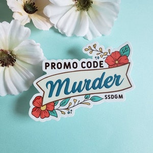 SALE My Favorite Murder Waterproof Stickers | Promo Code Murder | SSDGM | True Crime