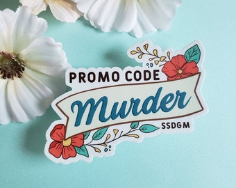 OFERTA Pegatinas impermeables de My Favorite Murder / Código promocional Murder / SSDGM / True Crime