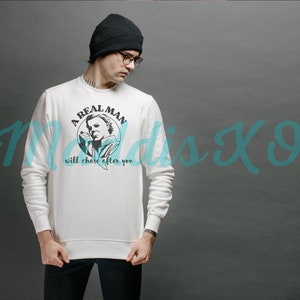 May include: White sweatshirt with a black and white graphic of a man with a knife and the text "A Real Man Will Chase After You".