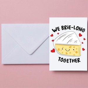 Wir Brie-lang Zusammen Karte || Süße Valentinstagskarte || Valentinstag Karte || Lustige Karte || Niedliche Valentinstag Karte