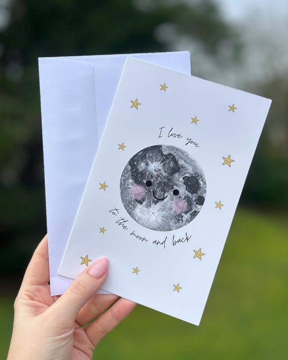 I Love You To The Moon And Back Greetings Card