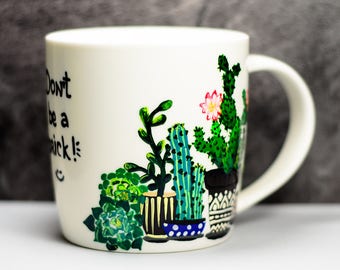 Plant Lady Mug Plant Mom, Cactus Mug Plant Lover Gift Idea, Dont be a Prick Coffee Mug