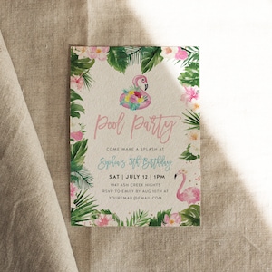 May include: A pink flamingo pool float with tropical flowers and leaves around it. The text "Pool Party" is written in pink cursive. The text "Come make a splash at Sophia's 5th Birthday" is written in pink and blue. The text "Sat | July 12 | 1PM" is written in blue. The text "1947 Ash Creek Hights" is written in black. The text "RSVP to Emily by Aug 10th at youremail@email.com" is written in black.