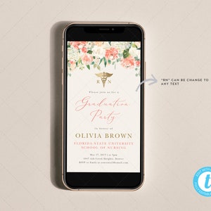 Floral Nursing Graduation Invitation Card, RN, BSN, LPN, Nurse Practitioner, Phone, Evite, Mobile, Text Invite, Electronic Invite | DC028