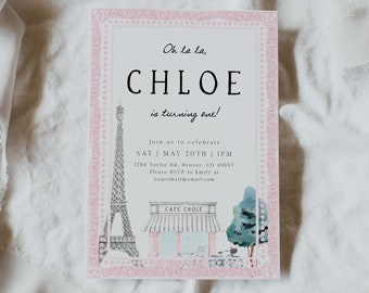 May include: A pink and white invitation with a watercolor illustration of the Eiffel Tower, a cafe, and a bicycle. The text reads "Oh la la, Chloe is turning one!" and includes details for a birthday party.