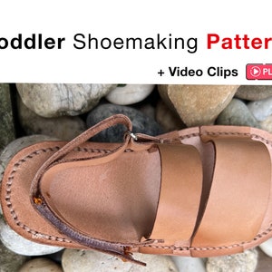 Toddler Leather Sandals Printable Pattern DIY Learn Shoemaking Download Print PDF File Make Shoes By Hand Step-By-Step Instructional Video