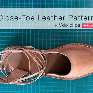 Closed-Toe Leather Sandals Printable Pattern DIY Customizable Shoemaking Online Course Download Print PDF Make Shoes By Hand Tutorial Video