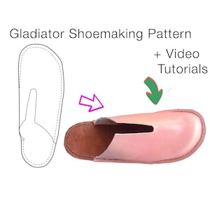 May include: A pink leather gladiator sandal with a brown sole is shown next to a line drawing of the sandal. Text reads "Gladiator Shoemaking Pattern + Video Tutorials."