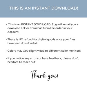 May include: Text on a light blue background that reads "THIS IS AN INSTANT DOWNLOAD!"  This is an INSTANT DOWNLOAD. Etsy will email you a download link or download from the order in your Account. There is NO refund for digital goods once your files have been downloaded. Colors may vary slightly due to different color monitors. If you notice any errors or have feedback, please don't hesitate to reach out! Thank you!