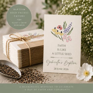 May include: Baptism seed packet favors with floral illustrations. The text reads "Faith is like a little seed" and "Gabriella's Baptism, 28 June 2026". A stack of packets is tied with twine, and a small scoop of seeds is visible.