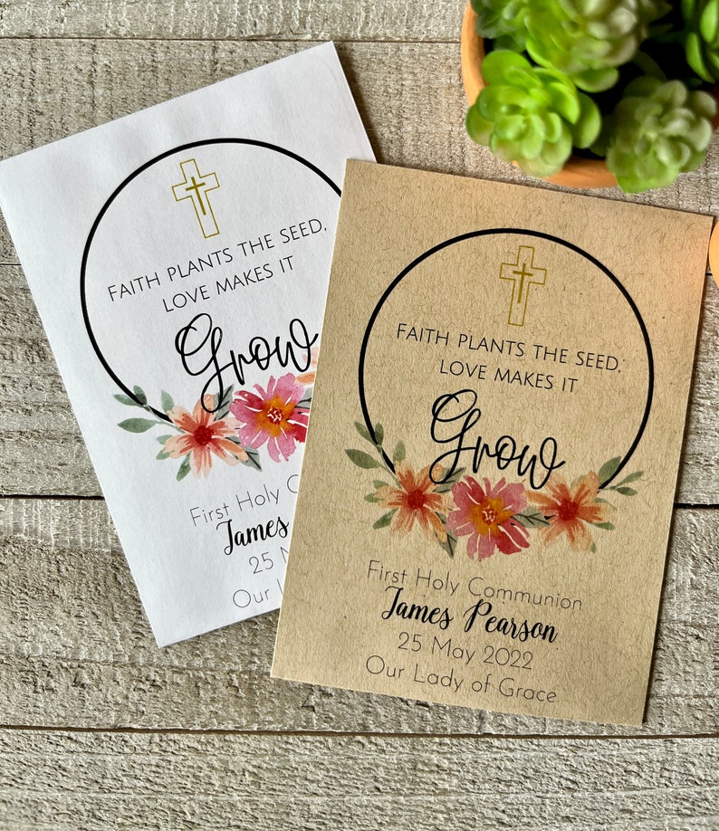 May include: Two brown paper seed packets with a floral design and the text "Faith plants the seed. Love makes it grow."  The first packet has the text "First Holy Communion James 25 Our" and the second packet has the text "First Holy Communion James Pearson 25 May 2022 Our Lady of Grace".
