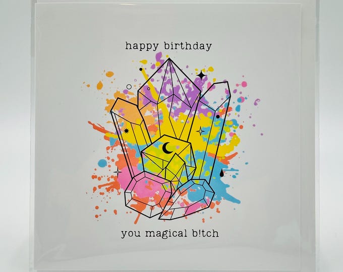 Birthday Card for Magical Bitches