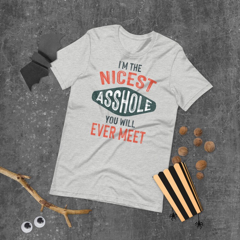 Asshole Shirt Cool Mens Shirt Crazy Shirt Sarcastic T Shirt Shirt For Asshole Nice Guy Gifts Rude Shirts Men Funny Shirt For Men